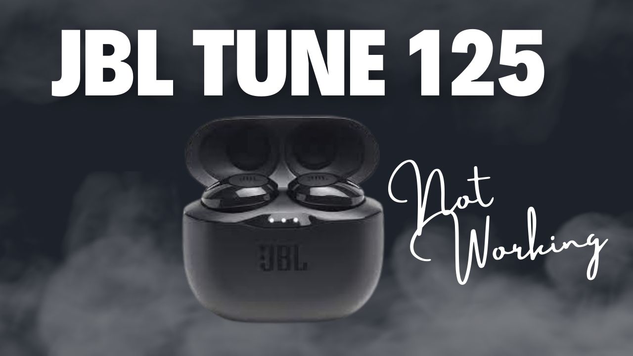 JBL Tune 125 TWS Problems (5 Fixed)